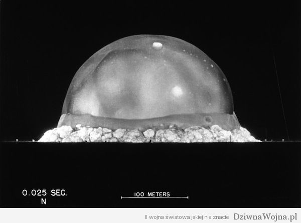 Pierwsza bomba atomowa 0,025 sekundy po detonacji (USA 1945)